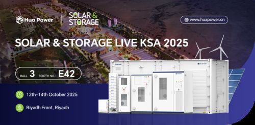 Последние новости компании о Приглашение. Hua Power сердечно приглашает вас присоединиться к нам на Solar & Storage Live KSA 2025!